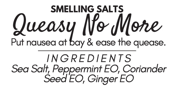 Smelling Salts: Queasy No More